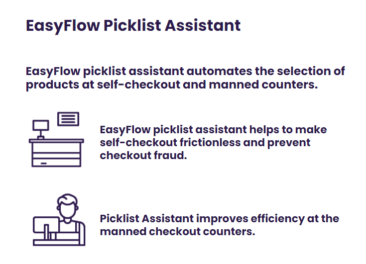 EasyFlow picklist assistant helps to make self-checkout frictionless and prevent checkout fraud.